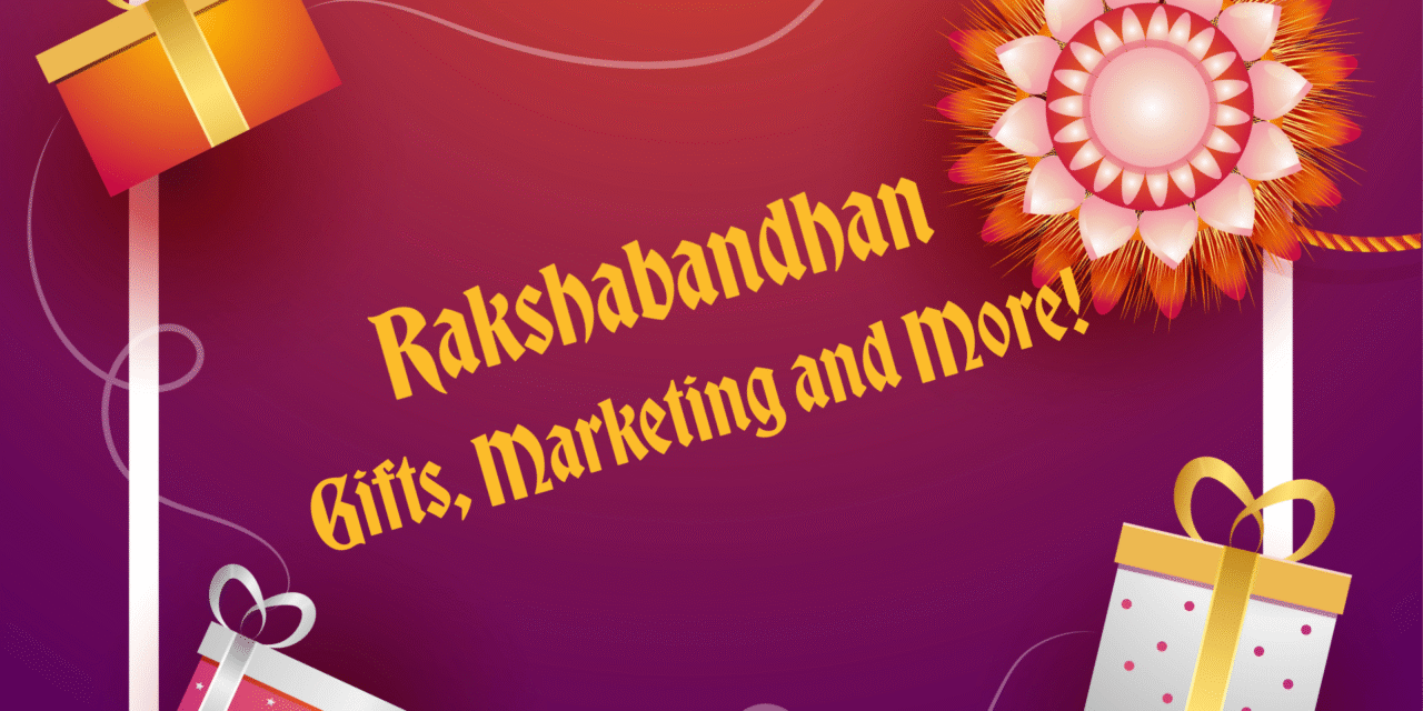 Rakshabandhan Then and Now